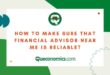 How to Make Sure That Financial Advisor near me is Reliable